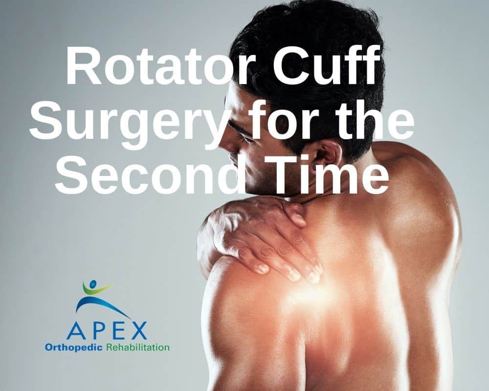 Rotator Cuff Surgery for the Second Time