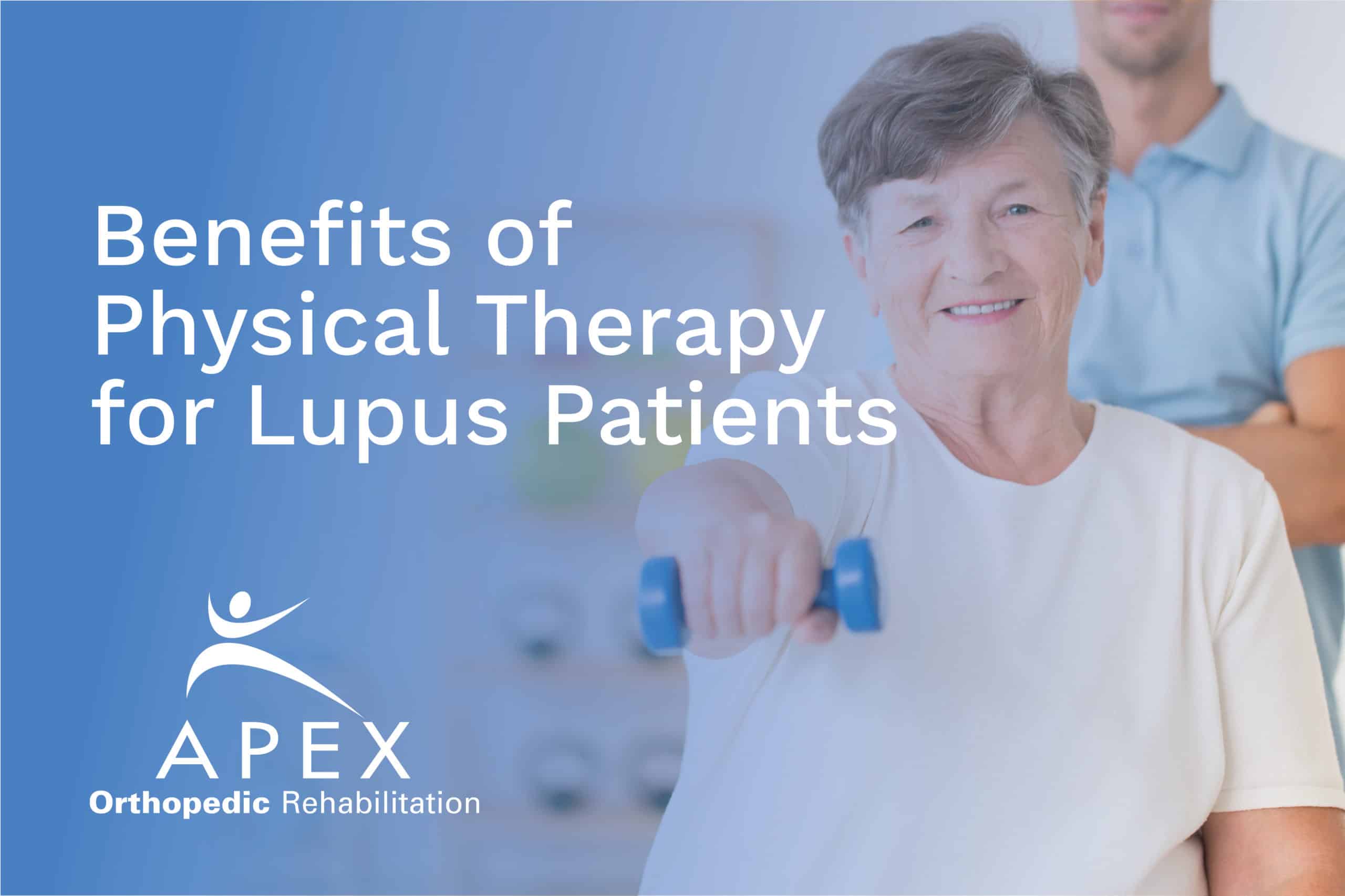Benefits of Physical Therapy for Lupus Patients