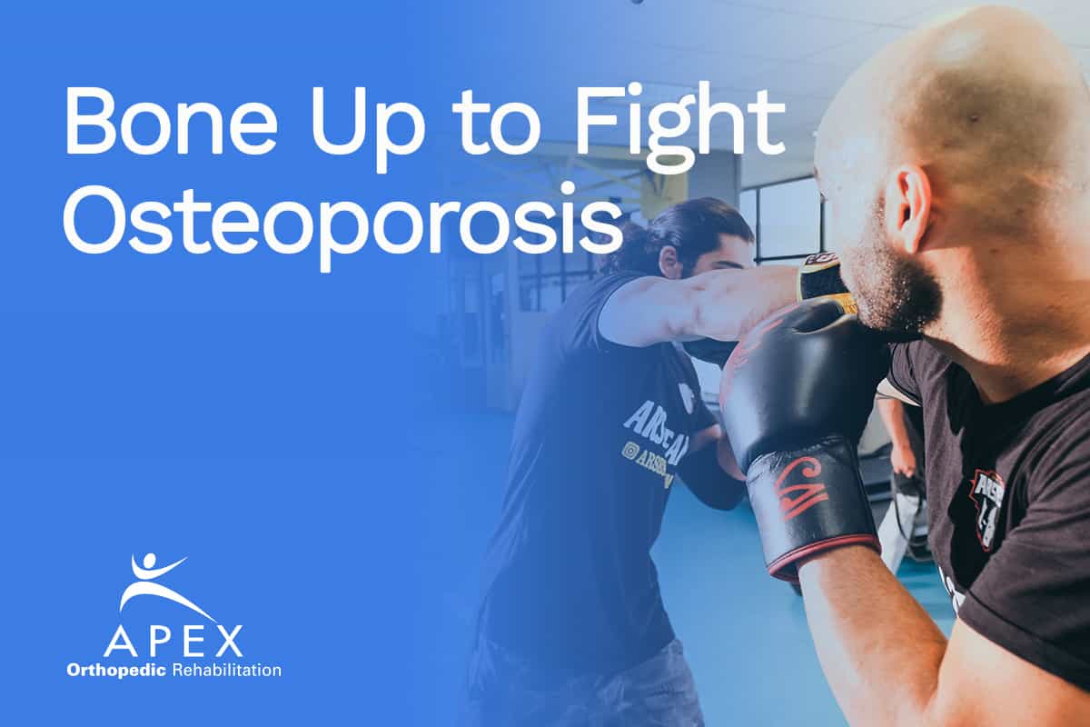 Bone Up to Fight Osteoporosis